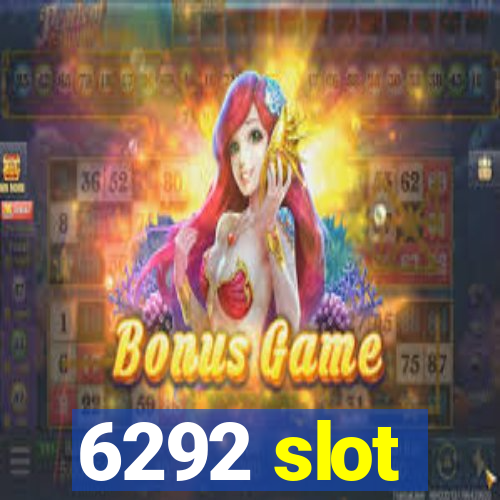 6292 slot